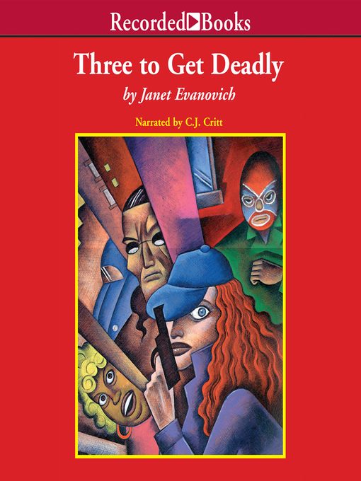 Title details for Three to Get Deadly by Janet Evanovich - Wait list